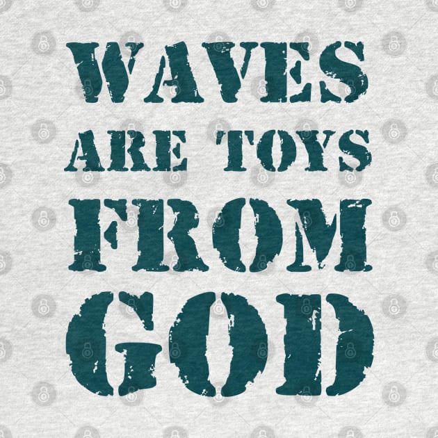 Waves are toys from God 2 by Erena Samohai